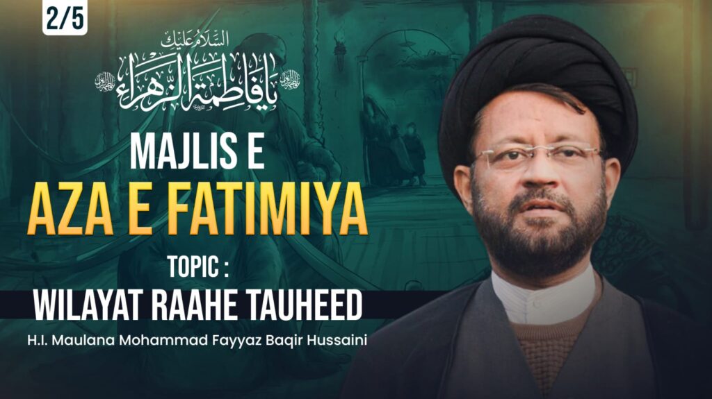 02 Majlis e Aza | Ayyam e Fatmiyah 2025 | Maulana Fayyaz Baqir